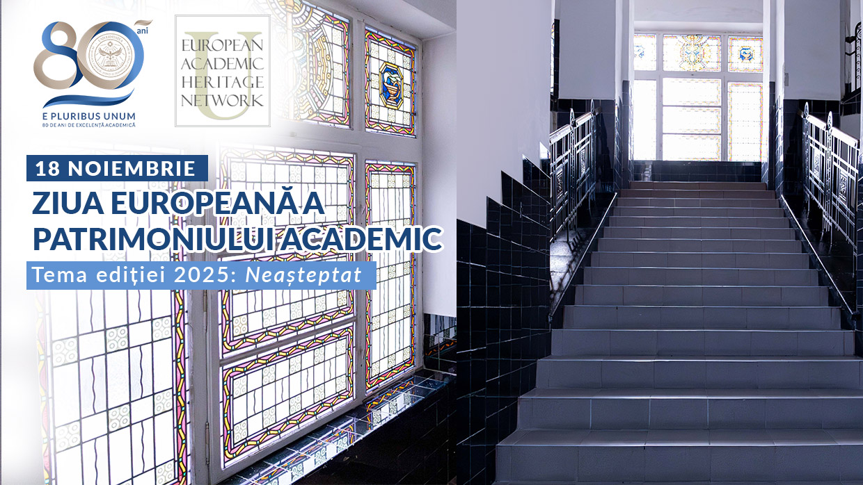 18 noiembrie – Ziua Europeană a Patrimoniului Academic la Muzeul Universității „George Emil Palade”