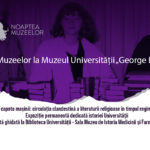 O noapte. Zeci de povești. Muzeul Universității „George Emil Palade” revine la Noaptea Muzeelor!